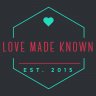 lovemadeknown